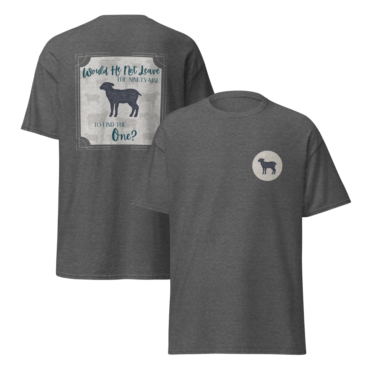 Ninety - Nine for the One - T-Shirt Soft Breathable - Eloise James Shop