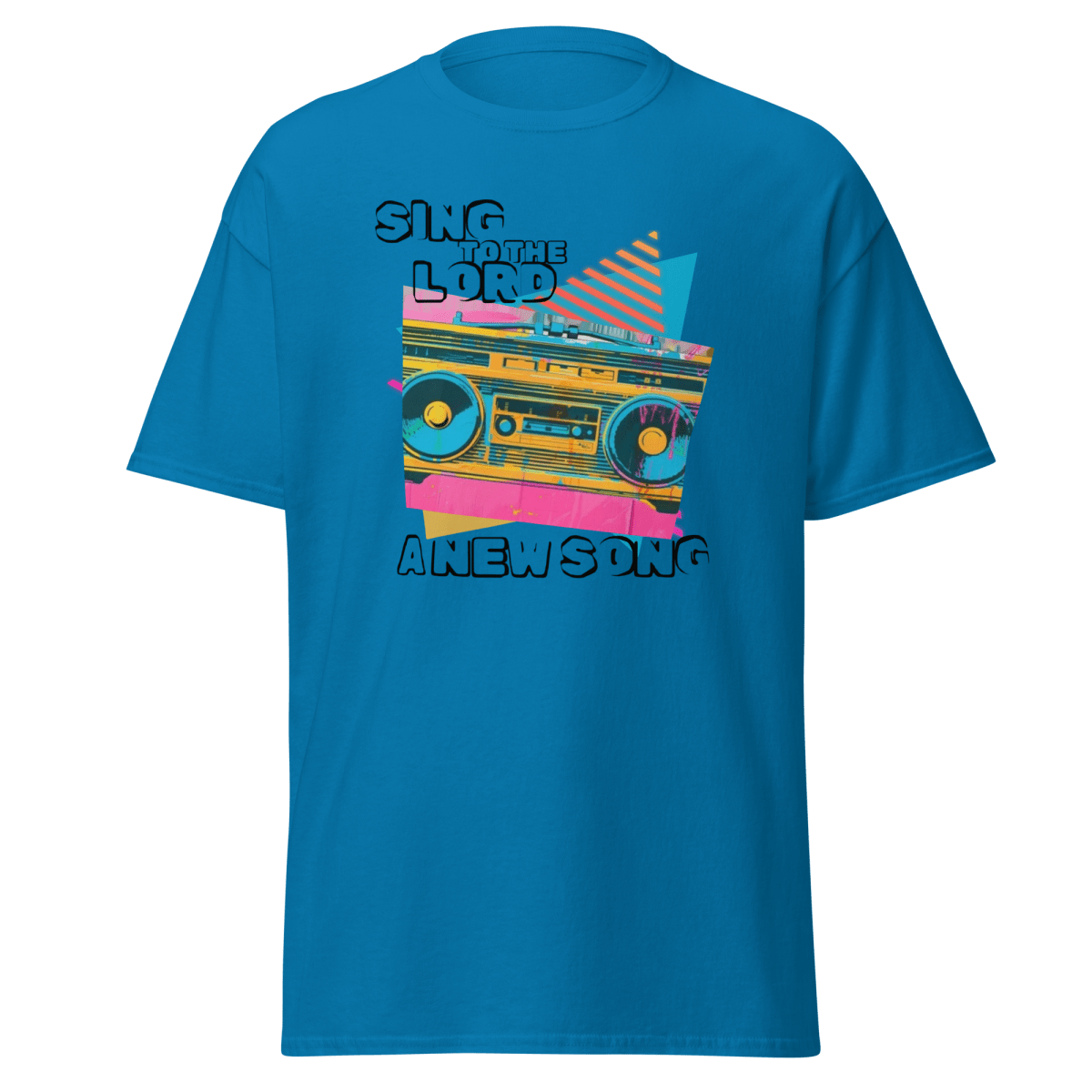 Sing to the Lord - T-Shirt Soft Breathable - Eloise James Shop