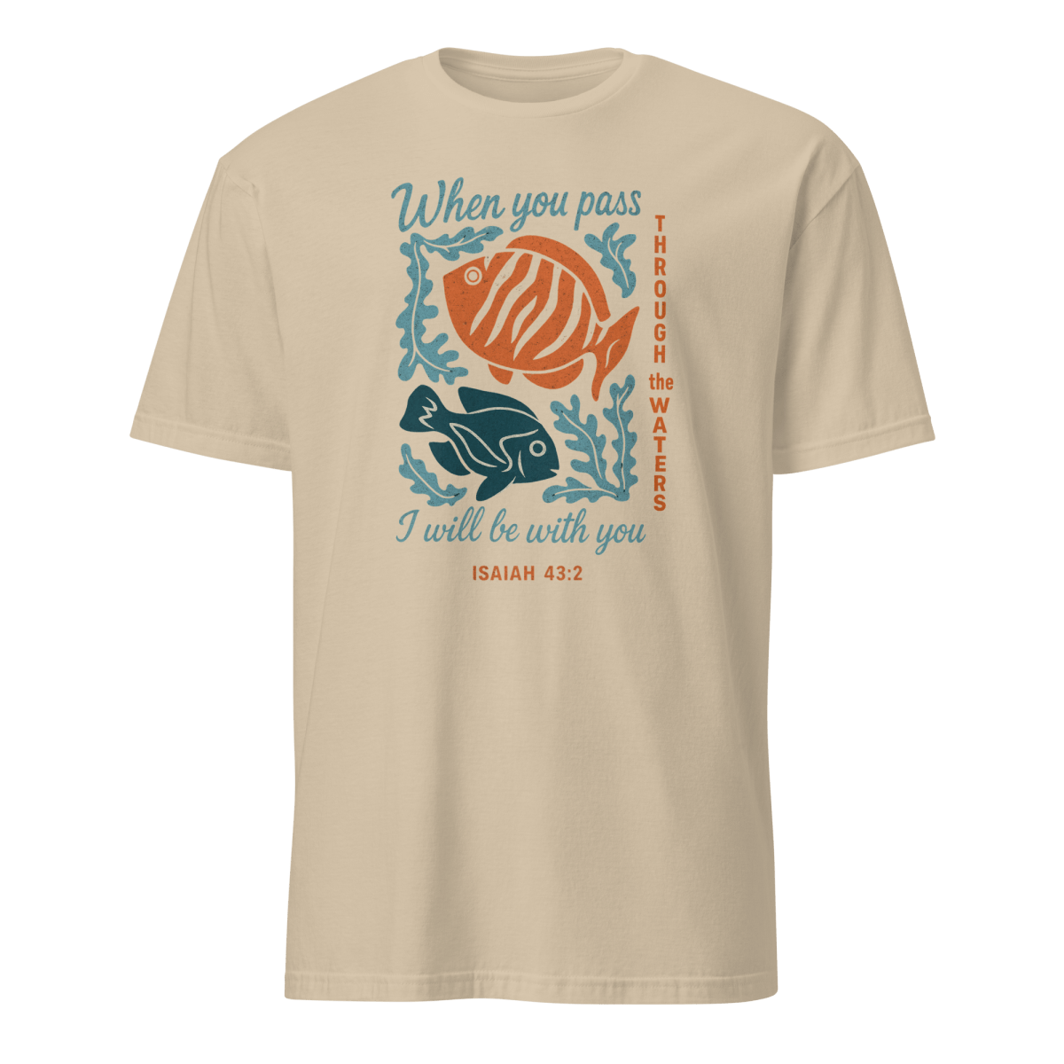 When you Pass Through the Waters T-Shirt | Christian Unisex Cotton Tee - Eloise James Shop